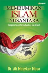 Membumikan Islam Nusantara: Respons Islam terhadap Isu-Isu Aktual